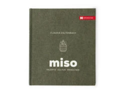 Miso: Rezepte – Kultur – Menschen -Produkte Für Zuhause miso rezepte kultur menschen 1